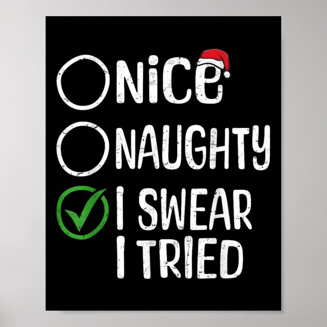 Affiche Merry Christmas Nice Naughty I Swear I Tried Xmas  (Devant)