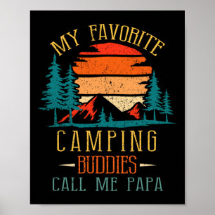 Affiche Mes copains de camping préférés m'appellent Papa D