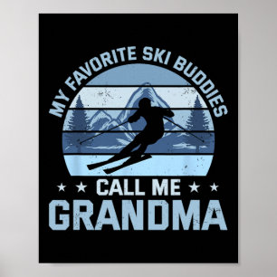 Affiche Mes copains de ski préférés m'appellent grand-mère