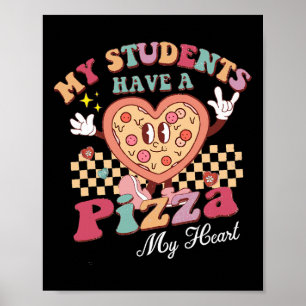 Affiche Mes élèves géniaux ont une pizza de mon cœur Ensei