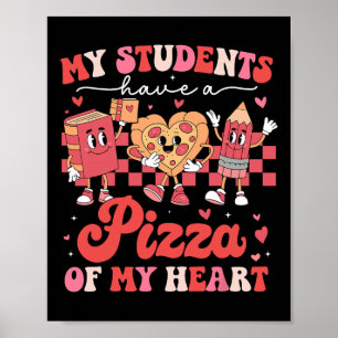 Affiche Mes élèves ont une pizza de mon cœur Professeur Va
