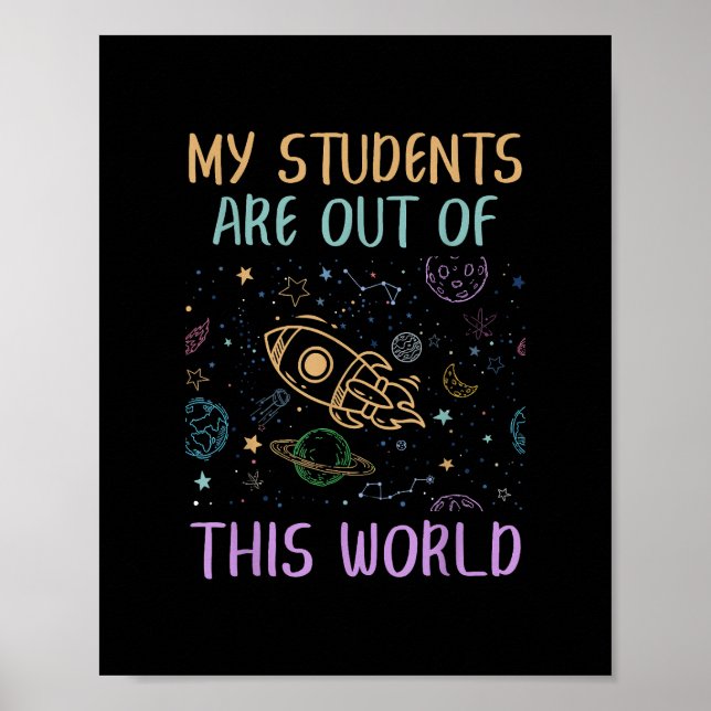 Affiche Mes Étudiants Sont Hors De Ce Monde Enseignant (Devant)