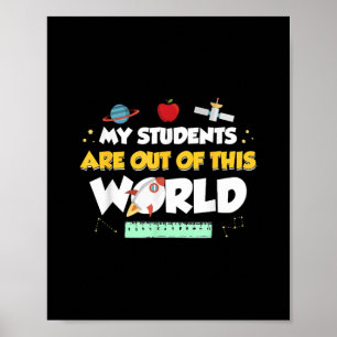 Affiche Mes Étudiants Sont Hors De Ce Monde Enseignant De