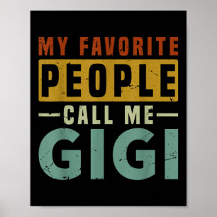 Affiche Mes Gens Préférés M'Appelent Gigi Grandma Mères Da