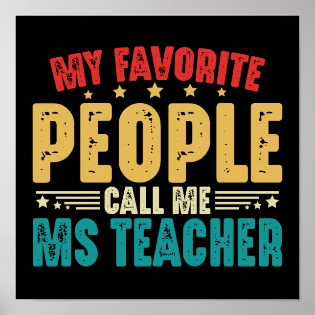 Affiche Mes Gens Préférés M'Appelent Mme Enseignante Vinta (Devant)
