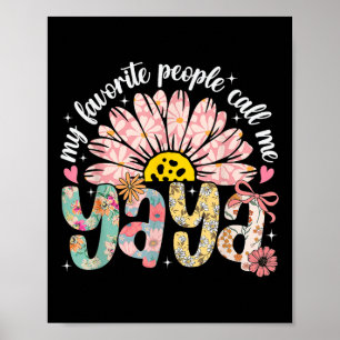 Affiche Mes Gens Préférés M'Appelent Yaya Fille Fête Des M