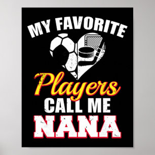 Affiche Mes joueurs préférés m'appellent Nana Funny Soccer