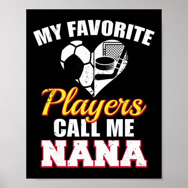 Affiche Mes joueurs préférés m'appellent Nana Funny Soccer (Devant)