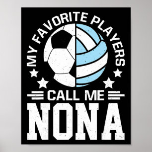 Affiche Mes joueurs préférés m'appellent Nona Soccer Volle