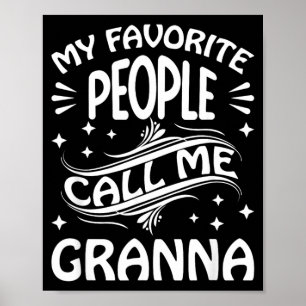 Affiche Mes personnes préférées appellent Granna Funny Mot