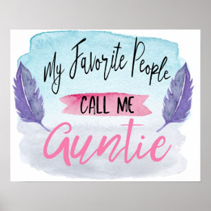 Affiche Mes personnes préférées m'appellent tante Wall Art