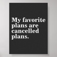 Mes plans favoris sont annulés plans amusants dire