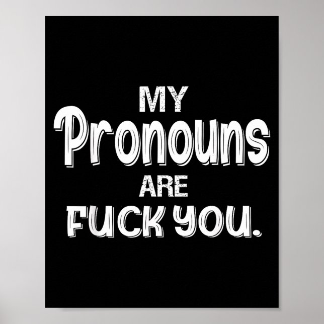 Affiche Mes pronoms sont vous drôle sarcasme  (Devant)