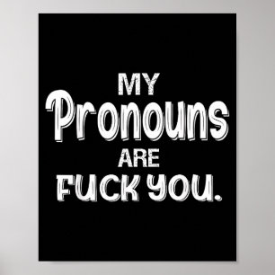 Affiche Mes pronoms sont vous drôle sarcasme Mes pronoms s