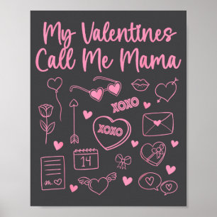 Affiche Mes Saint-Valentin m'appellent Mama pour Maman Mam