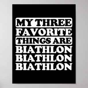 Affiche Mes Trois Choses Favorites Incluent Le Biathlon