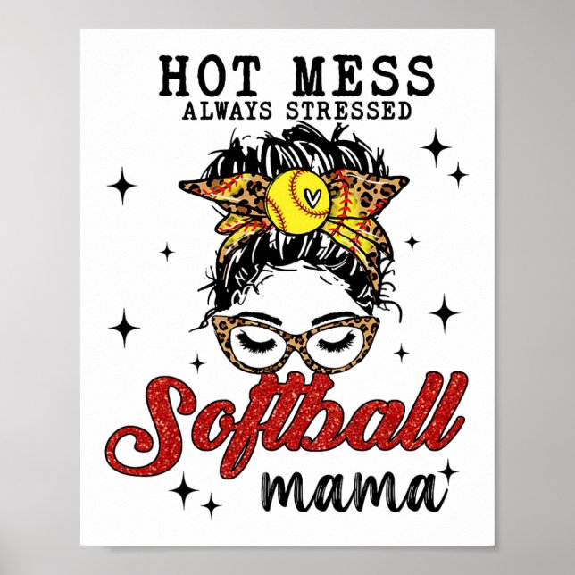 Affiche Mess Toujours Stress Softball Mama (Devant)