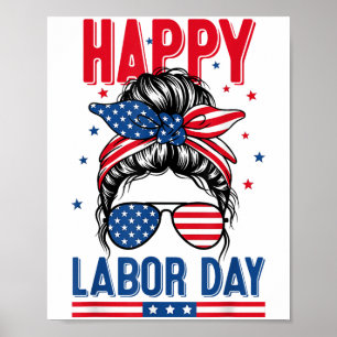Affiche Messy Bun Bonne Fête Du Travail Drapeau Usa Pour L