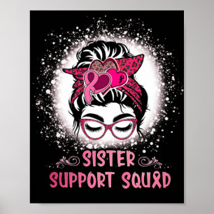 Affiche Messy Bun Glass Sister Support Squad Breast Cancer