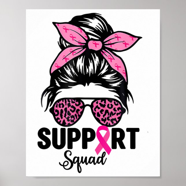 Affiche Messy Bun Gles Rose Support Squad Cancer du Sein A (Devant)