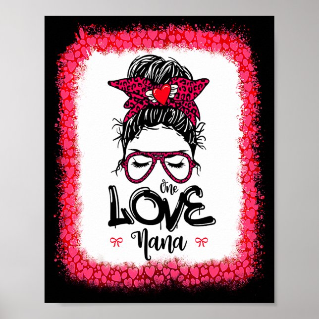 Affiche Messy Bun One Loved Nana Mother Mommy Women Valent (Devant)