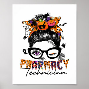 Affiche Messy Bun Technicien en pharmacie Fête d'Halloween