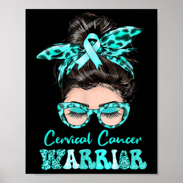 Affiche Messy Bun Turquoise Ruban Cervical Cancer Guerrier (Devant)