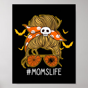 Affiche Messy Hair Bun Maman Vie Halloween éffrayant