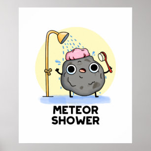 Affiche Meteor Douche Funny Science Pun