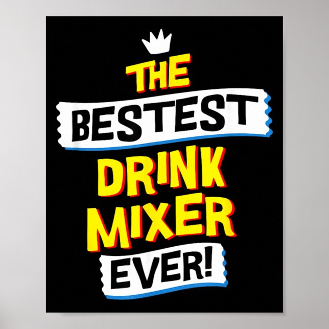 Affiche Métier de mélangeur de boissons Citation drôle et  (Devant)