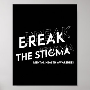 Affiche Mettre fin à la stigmatisation de la santé mentale