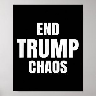 Affiche Mettre fin au chaos de Trump