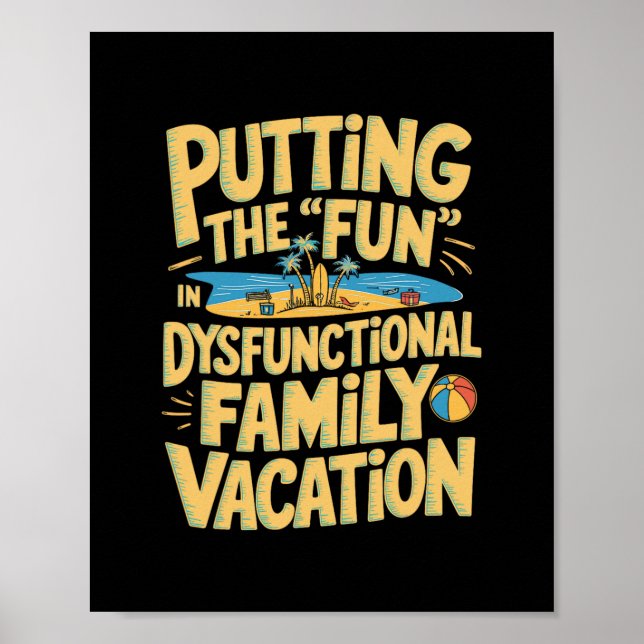 Affiche Mettre l'amusement dans les vacances dysfonctionne (Devant)