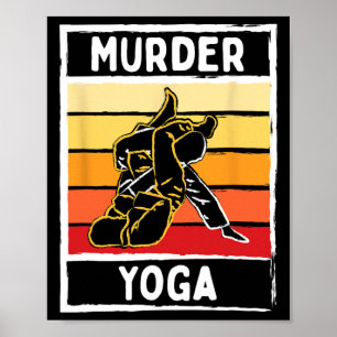 Affiche Meurtre Yoga Bjj Arts martiaux Judo Arts martiaux 