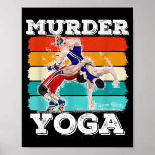 Affiche Meurtre Yoga Wrestling Jiu Jitsu Brésilien Lutteur