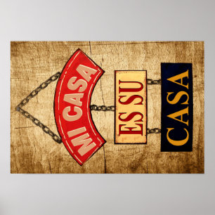 Affiche Mi Casa Es Su Casa