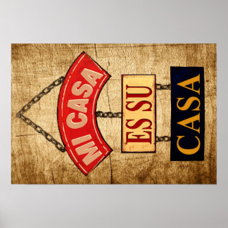Affiche Mi Casa Es Su Casa