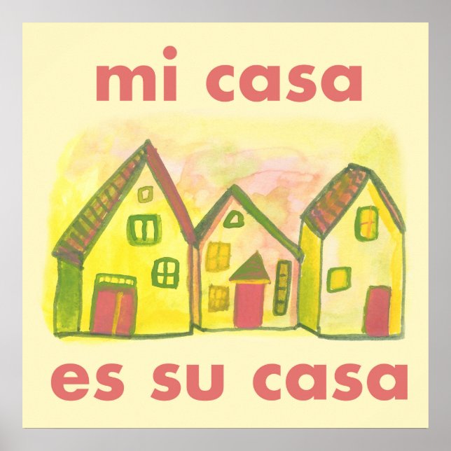 Affiche Mi Casa Es Su Casa Maisons Colorées Imprimer (Devant)