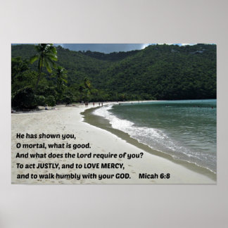 Affiche Micah 6:8 Il vous a montré, ô mortel, ....