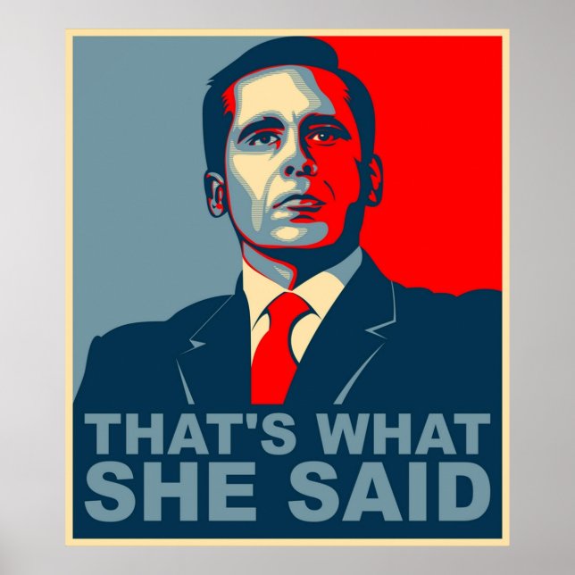 Affiche Michael Scott C'Est Ce Qu'Elle A Dit (Devant)
