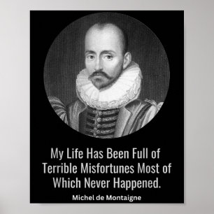 Affiche Michel De Montaigne Citation Philosophages Sages P
