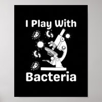 Microbiologiste drôle Je Joue Avec Bactéries Poste