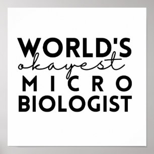 Affiche Microbiologiste le plus Okayest dans le monde