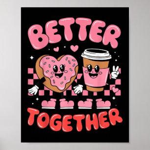Affiche Mieux Ensemble Café Donut Jour Super des Valentine