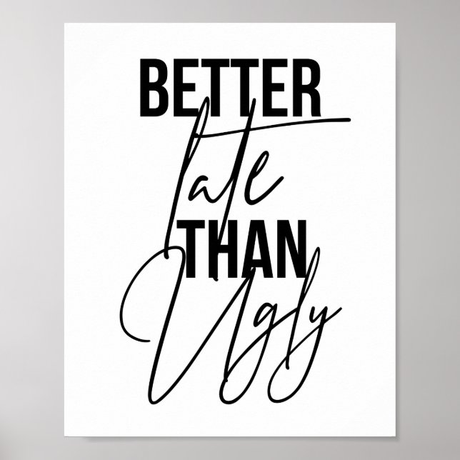 Affiche Mieux Tard Que Vilain (Devant)