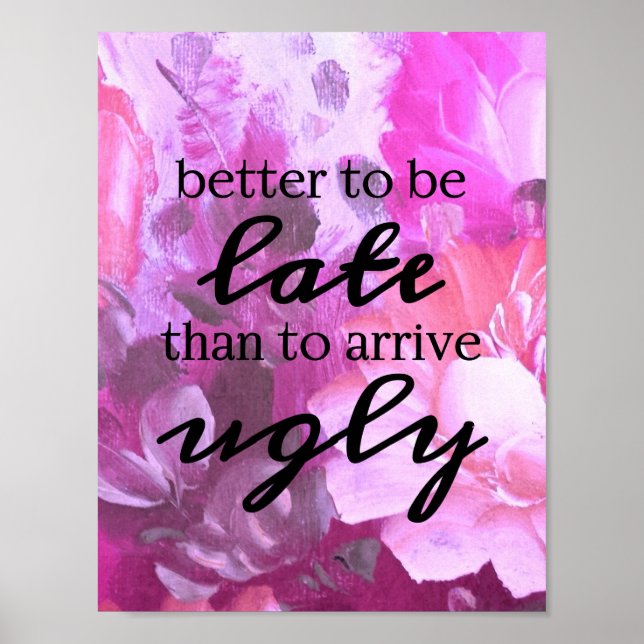 Affiche Mieux vaut être en retard que d'arriver moche (Devant)