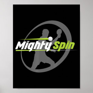 Affiche MightySpin  Ping Pong Tee   Table Tennis  Cool