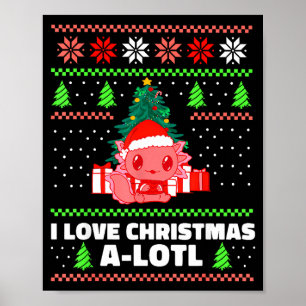 Affiche Mignon Axolotl J'adore Noël A-lotl Chapeau Xmas Sa