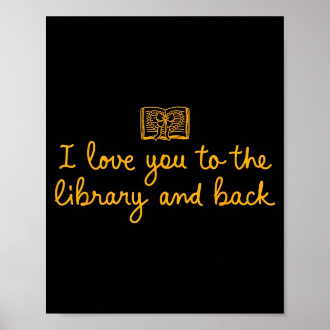 Affiche Mignon je t'aime bibliothèque retour citation drôl (Devant)