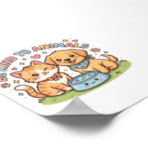 Affiche Mignon Kawaii Soyez gentil envers les animaux Auto
